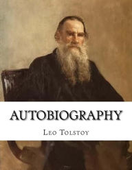 Title: Autobiography: Childhood, Boyhood and Youth, Author: Leo Tolstoy