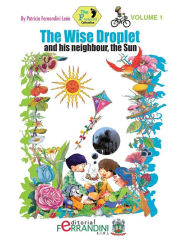 Title: El Sabio Gotita y su vecino el Sol, Author: Patricia Fernandini Leïn