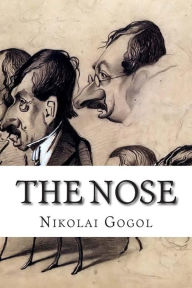 Title: The Nose, Author: Nikolai Gogol