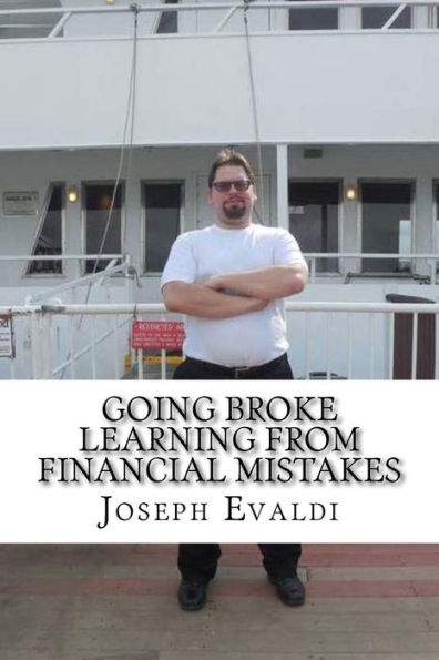 Going Broke: Learning From Financial Mistakes