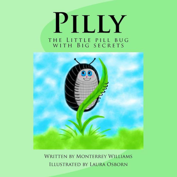 Pilly: the Little pill bug with Big secrets