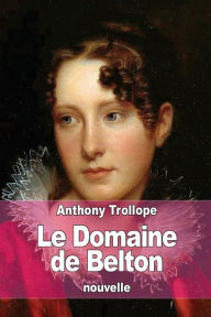 Title: Le Domaine de Belton, Author: Eugïne Dailhac
