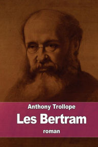 Title: Les Bertram, Author: Anthony Trollope