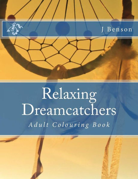 Relaxing Dreamcatchers: Adult Coloring Book