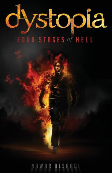 Dystopia: Four Stages of Hell