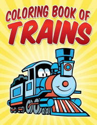 Title: Coloring Book of Trains, Author: Uncle G
