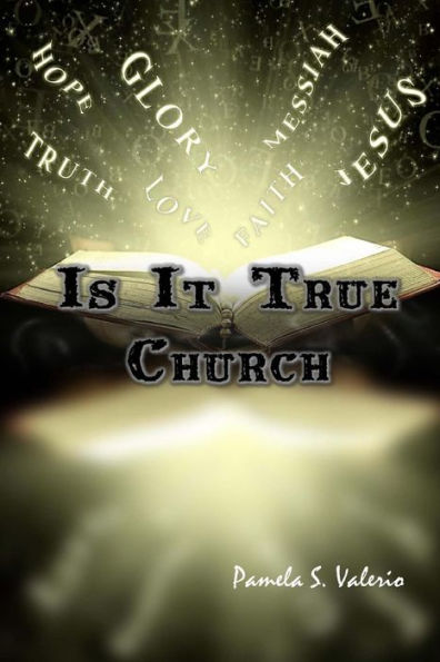 Is It True Church