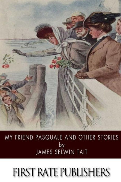 My Friend Pasquale and Other Stories