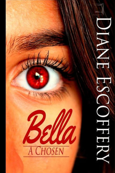 Bella: A Chosen