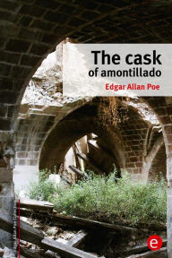 Title: The cask of amontillado, Author: Edgar Allan Poe