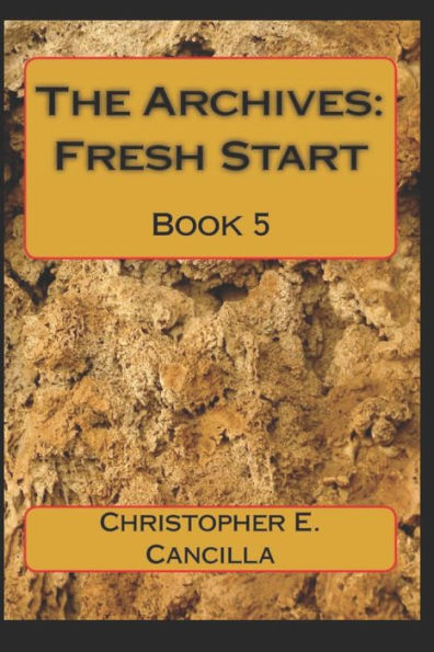 The Archives: Fresh Start: Book 5