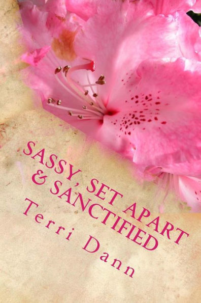 Sassy, Set Apart & Sanctified: Devotions with Snap Volume 3