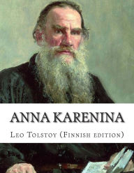 Title: Anna Karenina, (Finnish edition), Author: Leo Tolstoy