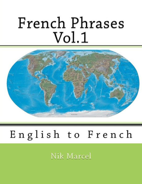 French Phrases Vol.1: English to French