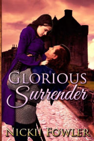 Title: Glorious Surrender, Author: Nickii Fowler