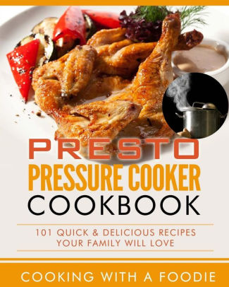 Presto Pressure Canner Recipe Book