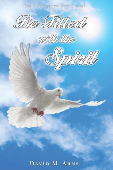 Be Filled With the Spirit