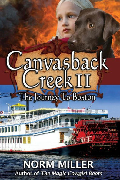 Canvasback Creek II: The Journey to Boston
