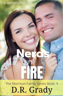 Nerds On Fire By D R Grady Paperback Barnes Noble