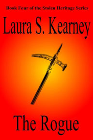 Title: The Rogue, Author: Laura S Kearney