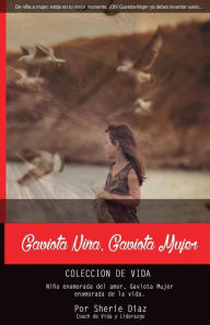 Title: Gaviota Nina Gaviota Mujer: Coleccion de Vida, Author: Veronica Rubio