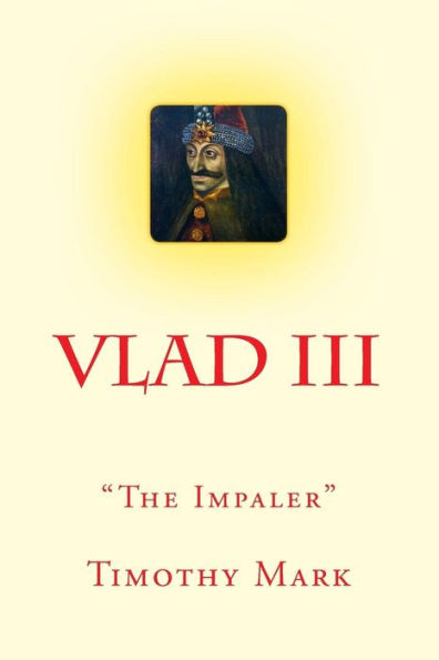 Vlad the Impaler: The Christian Warrior