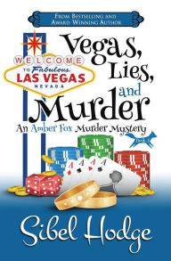 Title: Vegas, Lies, and Murder, Author: Sibel Hodge