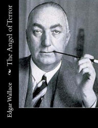 Title: The Angel of Terror, Author: Edgar Wallace