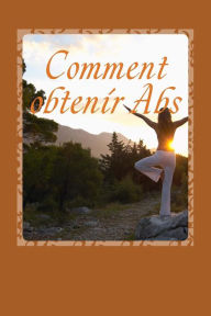 Title: Comment obtenir Abs: Appartement exercices de l'estomac, Author: Oswin Dacosta