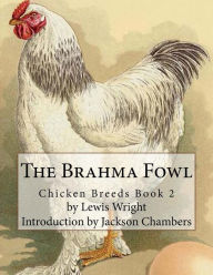 Title: The Brahma Fowl, Author: Jackson Chambers