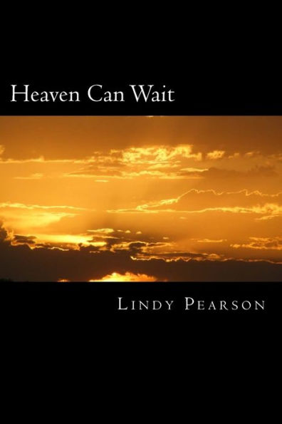 Heaven Can Wait: Heaven Can Wait