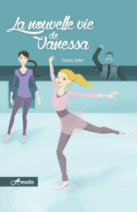 Title: La nouvelle vie de Vanessa, Author: Kiwii Illustration