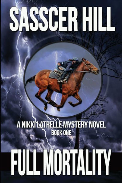 Full Mortality: A Nikki Latrelle Mystery