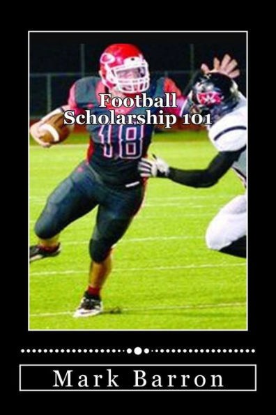 Football Scholarship 101