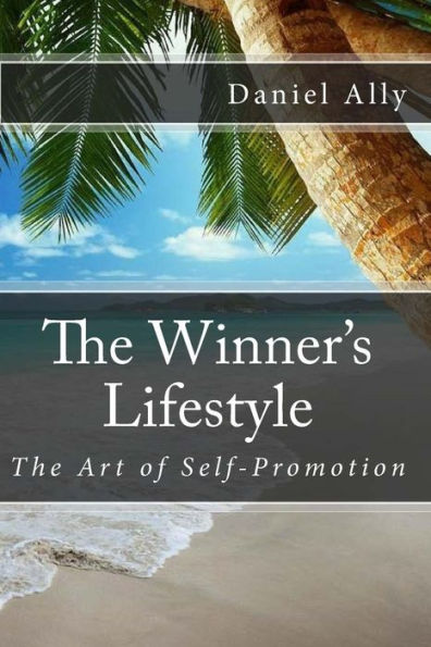 The Winner's Lifestyle
