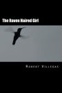 The Raven Haired Girl