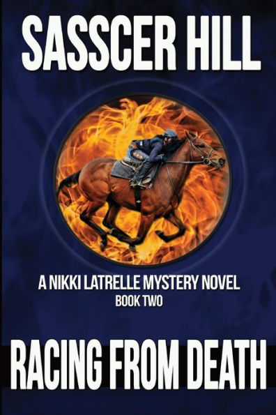 Racing From Death: A Nikki Latrelle Mystery