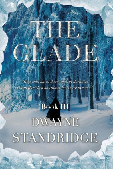 The Glade: Book Three