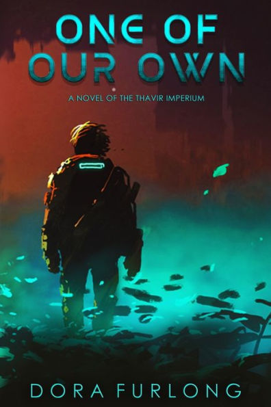 One of Our Own: A Book of the Thavir Empire