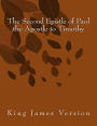 The Second Epistle of Paul the Apostle to Timothy: King James Version