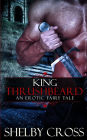 King Thrushbeard: An Erotic Fairy Tale