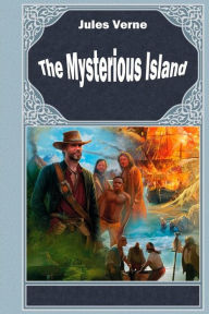 Title: The Mysterious Island, Author: Jules Verne