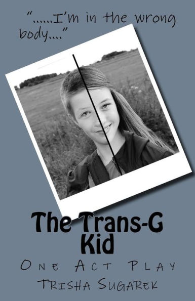 The Trans-G Kid