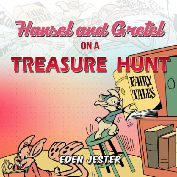 Hansel and Gretel on a Treasure Hunt