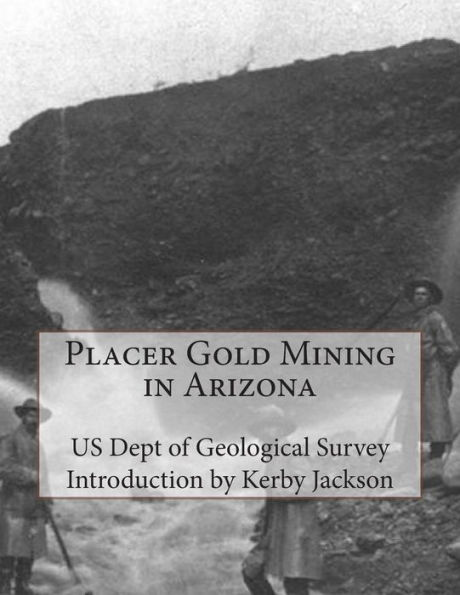 Placer Gold Mining in Arizona