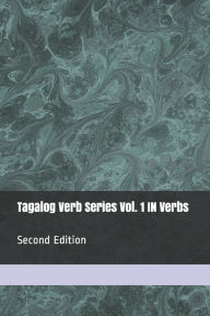 Title: Tagalog Verb Series Vol. 1 IN Verbs - 2nd Edition, Author: Shubana Baarsch