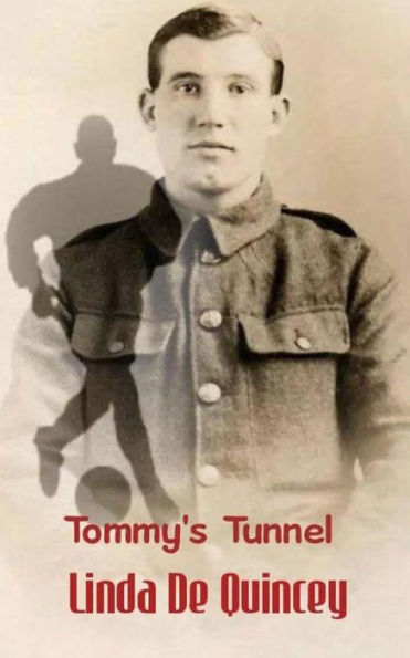Tommy's Tunnel: My grandad's story and his role in the Battle of Messines Ridge