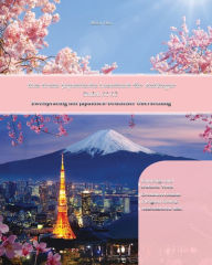 Title: Das Erste Japanische Lesebuch für Anfänger: Stufen A1 A2 Zweisprachig mit Japanisch-deutscher Übersetzung, Author: Miku Ono