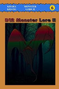 Title: D12 Monster Lore II, Author: Khara Khang