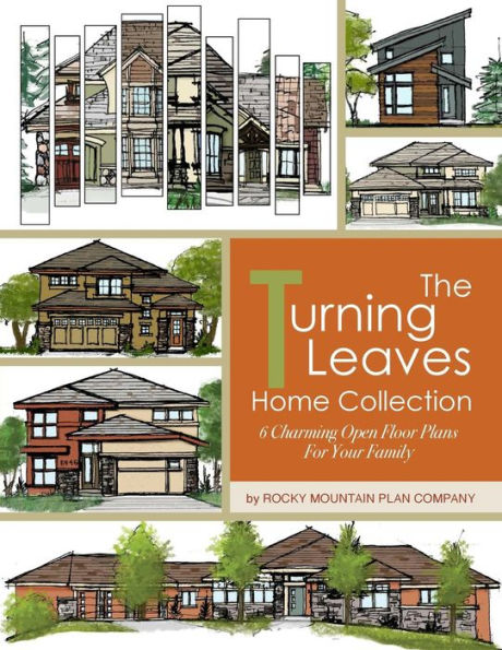 The Turning Leaves Home Collection: 6 Charming Open Floor Plans for Your Family